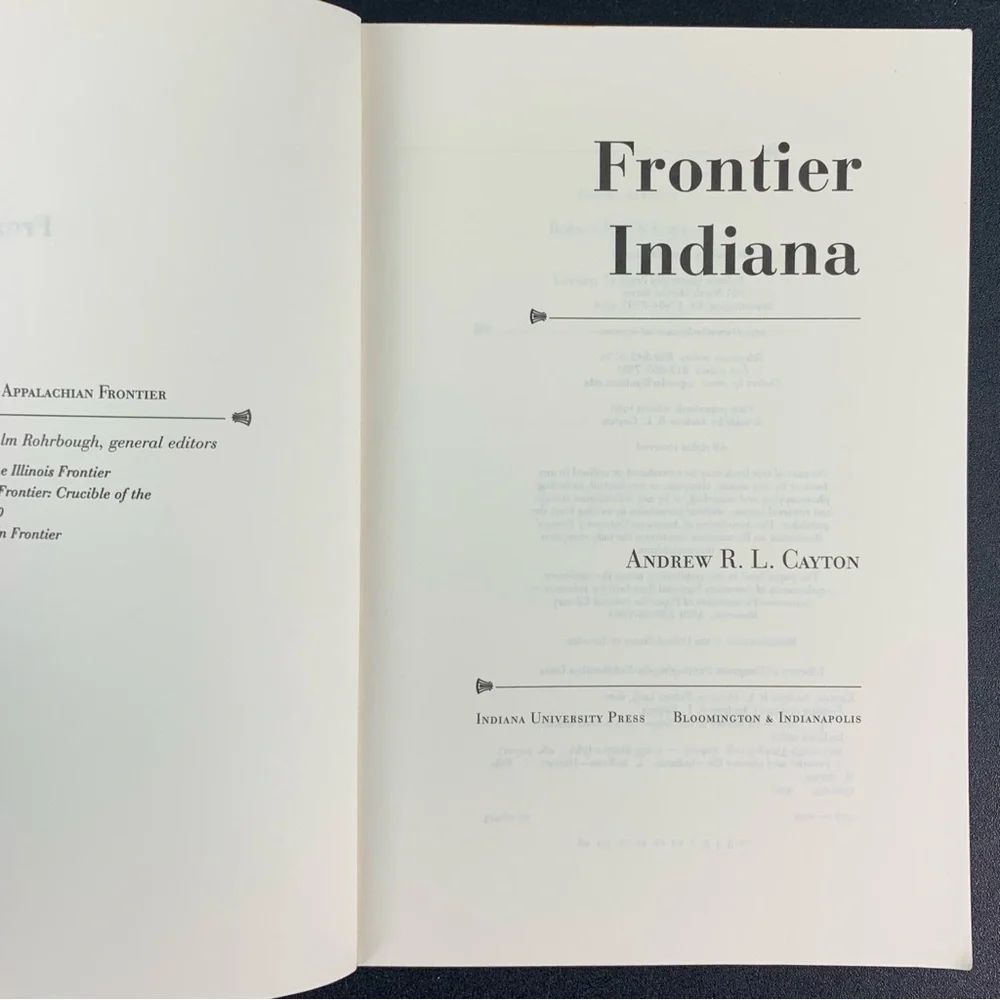 Frontier Indiana by Andrew R. L. Cayton. 1998.
